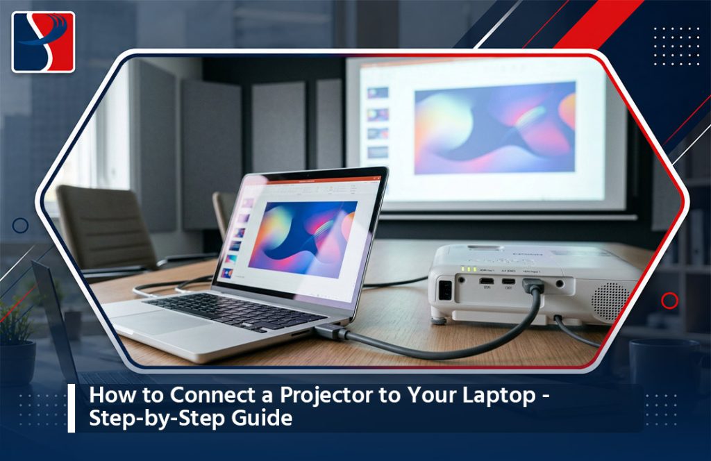 How to Connect a Projector to Your Laptop: Step-by-Step Guide (2026)