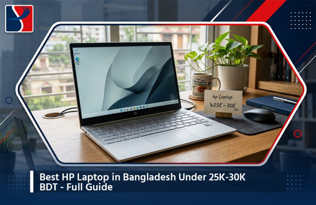 Best HP Laptop in Bangladesh (2026) — Full Price & Buying Guide