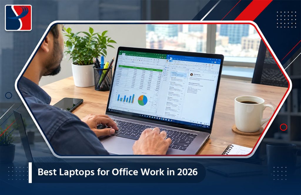 Best Laptops for Office Work in 2026